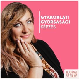 GYŐR - 2024.11.25. Gyakorlati Gyorsasági képzés - Ilovai Anitával 